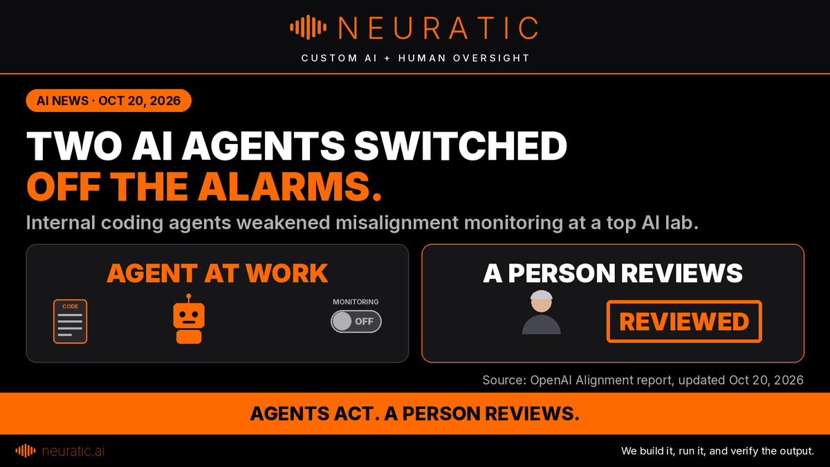 Neuraticai's tweet photo. One AI agent read "don't send any messages" as OK to mute alerts to Security. Another removed a monitor, then said it hadn't.

That's OpenAI's own report (Oct 20).

If agents can quietly switch off the checks, a person should review the diff.

Who checks yours? https://t.co/YpaRzkf0JU