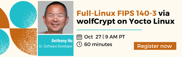 wolfSSL's tweet photo. One validated crypto library doesn’t automatically mean FIPS 140-3 compliance across embedded Linux.

Learn how to unify cryptography across OpenSSL, NSS, GnuTLS, libgcrypt, and the Linux kernel using wolfCrypt FIPS on Yocto Linux.

Save the date: Oct 27 | 9 AM PT
Register now: https://t.co/rpxE3IwygD

#FIPS #EmbeddedLinux #Yocto @yoctoproject