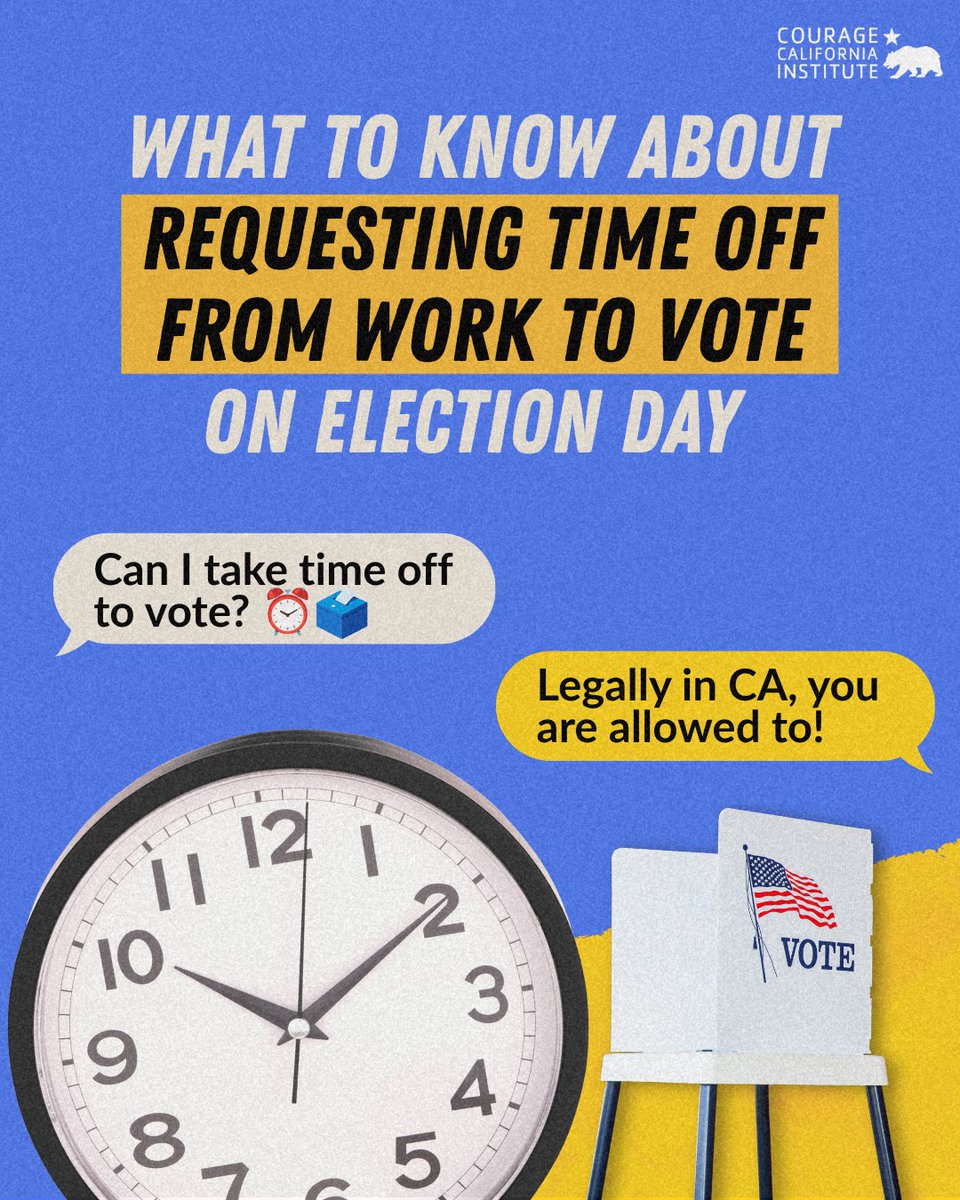 CourageCA's tweet photo. Are you going to be working on Election Day and not sure if you will make it to the polls during their open hours to vote from 7 a.m. to 8 p.m.?

Employees in California are eligible for up to two hours of paid time off for the purpose of voting if they do not have sufficient time outside of working hours to vote.

Employees who need time off to vote can take as much time as they need to vote, but are only eligible for 2 hours of paid time.

If you are three working days before the election and you think you will need time off to vote, notify your employer at least two working days prior to the election.

Learn more about PTO for Election Day at: https://t.co/dRU1AmeksW

Access voter resources to help you navigate the CA General Election on November 3, 2026 at: https://t.co/tXsaK5HGdv