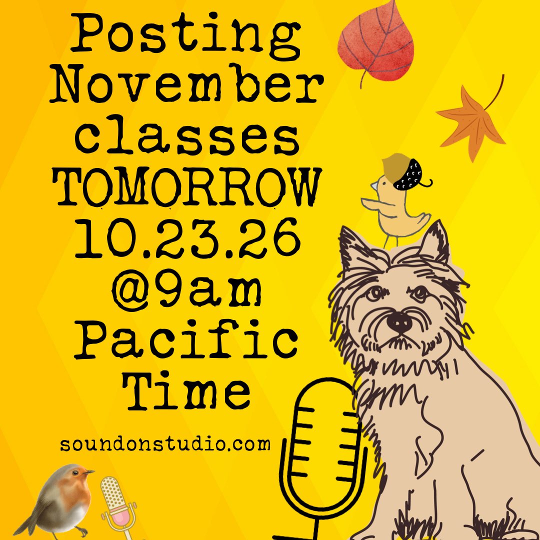 SoundOnStudio's tweet photo. Oh hey. We’re posting our November #voiceover classes Tomorrow, 10/23, at 9am Pacific time. See you at https://t.co/EGtKIMZJPa! 🐶🎉 #keepgoing #takeclass https://t.co/Z692mnFyDN