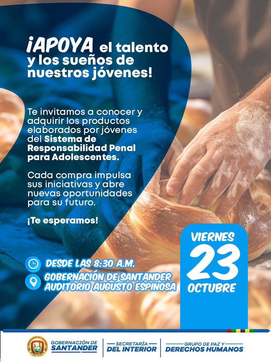 GobdeSantander's tweet photo. APOYEMOS EL TALENTO Y LOS SUEÑOS DE NUESTROS JÓVENES 💙

Detrás de cada producto hay esfuerzo, dedicación y una oportunidad para construir un mejor futuro. Te invitamos a conocer y adquirir los productos de panadería y pastelería elaborados por jóvenes del Sistema de Responsabilidad Penal para Adolescentes. 

📅 Fecha: Viernes 23 de octubre
🕣 Hora: Desde las 8:30 a. m.
📍 Lugar: Auditorio Augusto Espinosa, Gobernación de Santander.

Compra, apoya e impulsa nuevas oportunidades