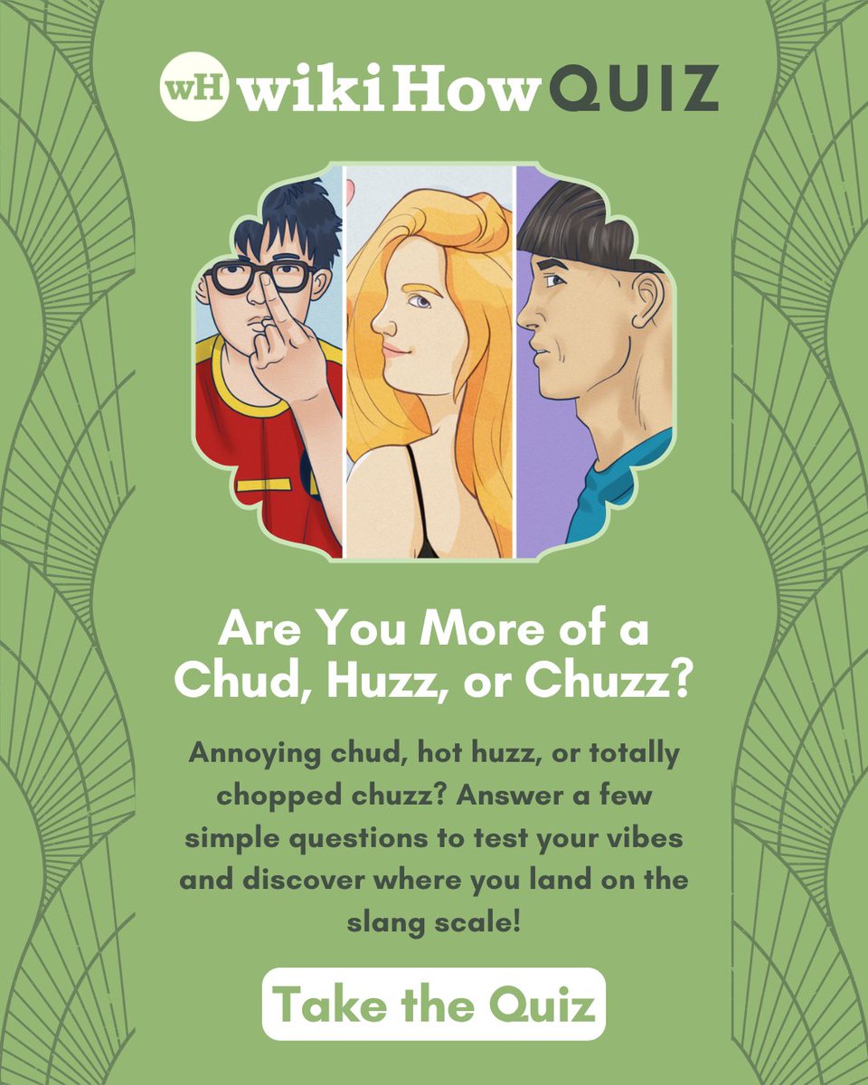 wikiHow's tweet photo. Are your vibes are more chudly, huzzly, or chuzzly? 😩

Take the quiz here: https://t.co/pQfAmm1F5d

#wikiHow #slang #quiz https://t.co/Xtezce8qZA