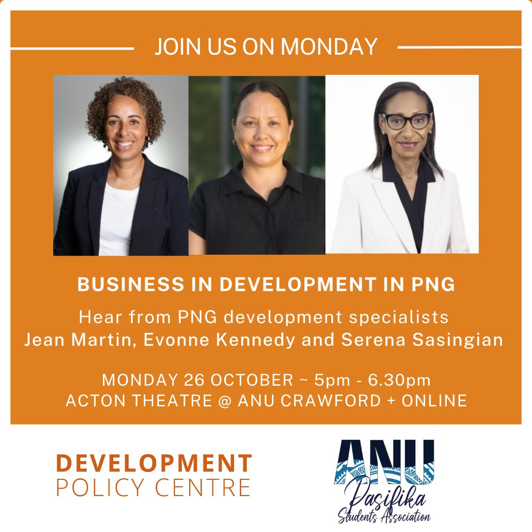 devpolicy's tweet photo. Come to ANU on Monday!🌏Discover how businesses can drive social change in PNG 🇵🇬

💡Hear from 3 experienced practitioners as they share insights, challenges &amp; lessons from development initiatives.

26 Oct ⏰5.00-6.30pm AEDT
 @ANUCrawford or Zoom
Register: https://t.co/iwYopxCQ0B https://t.co/o5VLtYNe5P