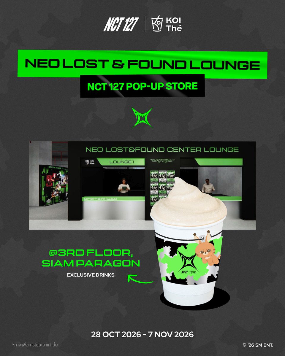 koithethailand's tweet photo. 🚨NEO LOST & FOUND LOUNGE 🚧

เริ่มแล้ววันนี้! NCTzen พร้อมไม่พร้อม?!
เพราะตอนนี้ KOI Thé พร้อมมากกก🔥

พบกับ Special Menu จาก KOI Thé ที่เตรียมมาเสิร์ฟให้ NCTzen ชาวไทยได้ลองเป็นครั้งแรก
พร้อมแจก Exclusive Merchandise ที่น่ารักจนอดใจไม่ไหว🤩

🧋 Special Menu – KOI Slushy ✨
▪︎ Milk Tea Flavor
▪︎ Golden Bubble Milk Tea Flavor

⭐Exclusive Event ⭐
เมื่อสั่งเมนู Slushy 1 แก้ว*
💚 Character Hanger [Random] จำนวน 1 ชิ้น
💚 NCT 127 Cup Sleeve [Random] จำนวน 1 ชิ้น

📍 NEO LOST & FOUND LOUNGE, Siam Paragon ชั้น 3 โซน North
🗓️ วันที่ 28 ต.ค. 2569 - 7 พ.ย. 2569

*ไม่จำกัดจำนวนการซื้อต่อครั้ง
*สินค้ามีจำนวนจำกัด
*เงื่อนไขเป็นไปตามที่บริษัทกำหนด

#NCT127 #BLINGY #NCT127_BLINGY
#NEO_LOST_FOUND_CENTER
#NCT127_BLINGYinBANGKOK
#SMTrue #KOIYourDailyBeat 
#KOITheThailand 
#OnlyKOIThe