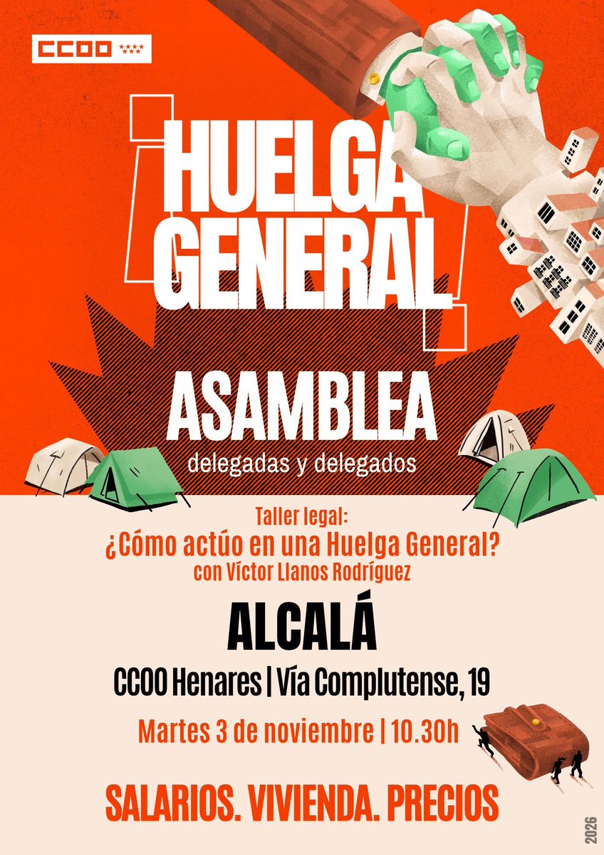 ccoohenares's tweet photo. ⚠️ ASAMBLEA DELEGAD@S ⚠️

🗓️ MARTES 3 NOV. 10:30H
📍 CCOO ALCALÁ

#HuelgaGeneral11N por salarios suficientes, vivienda digna y precios justos.

Además tendremos un taller legal con @victorllanos_, abogado laboralista.

SALARIOS. VIVIENDA. PRECIOS
EL 11N LO PARAMOS TODO https://t.co/7DePJtUoYo
