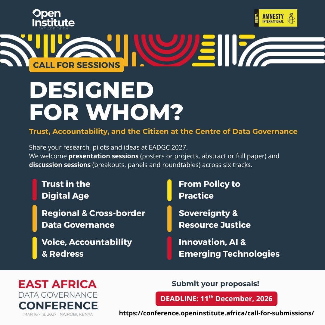 Open_Institute's tweet photo. Researchers, practitioners, regulators and civil society: the East Africa Data Governance Conference returns for its 3rd edition, 16 to 18 March 2027, Nairobi.
Submit a presentation or discussion session by 11 Dec 👉 https://t.co/41ShgkRxum
#EADataGov #DataGov27 https://t.co/lVFE09Kicl