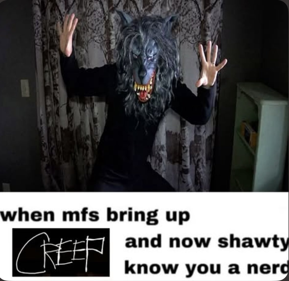 biggestlosrgrl's tweet photo. I love creep https://t.co/5ggDIihHkb