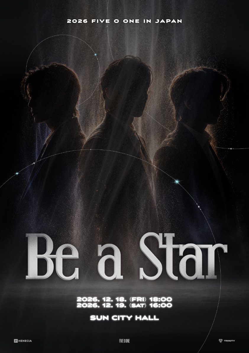Of__TRINITY's tweet photo. [📢]
『2026 FIVE O ONE in JAPAN : Be a Star』
主催者先行抽選受付開始！

🗓️ 主催者先行受付期間
2026.10.23. (金) 18:00 ～ 10.25. (日) 23:59 (JST)

🔗 主催者先行 お申し込み・詳細はこちら
https://t.co/mVAEw89LhV

📅 2026.12.18. (金) 18:00
📅 2026.12.19. (土) 16:00
📍 サンシティホール (SUN CITY HALL)

#FIVE_O_ONE #FIVEOONE #ファイブオーワン #CONCERT
#キムヒョンジュン #ホヨンセン #キムギュジョン
#KIMHYUNJOONG #HEOYOUNGSAENG #KIMKYUJONG