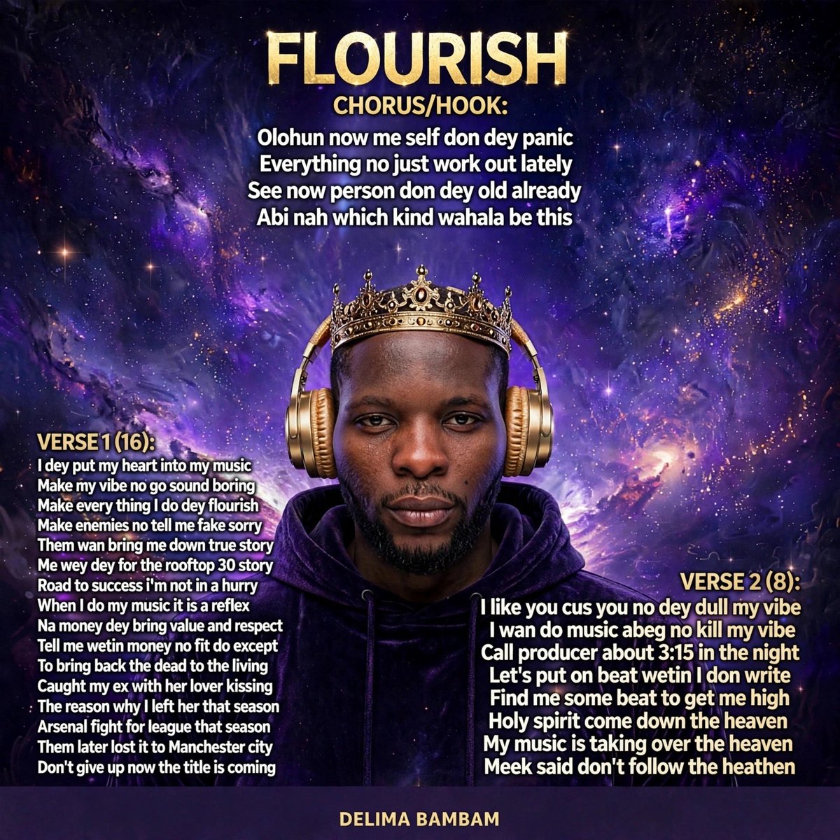 delimabam's tweet photo. Title: Flourish
Raw, unedited, unrefine vibe
๐๏ธ๐ญ๐ถ๐ฝ
#vibe #lyrics #afrobeats #composer #singer #music #art #production #creatives https://t.co/vTQDTPxhl8