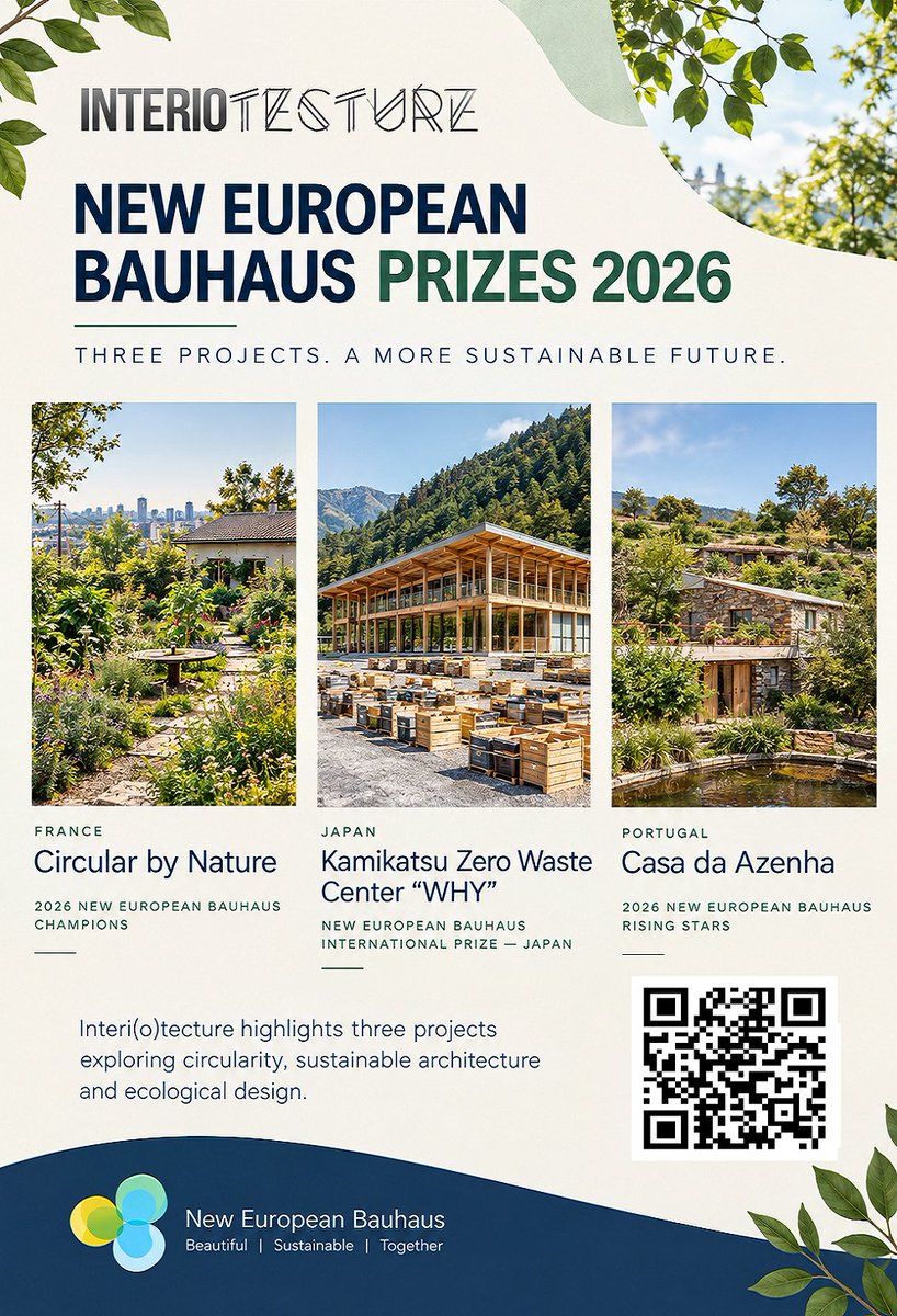 Interiotecture's tweet photo. 🏆 Congratulations to all the winners of the New European Bauhaus Prizes 2026.

Interiotecture spotlights 3 winners:
🌿 Circular by Nature
🏡 Casa da Azenha
♻️ Kamikatsu Zero Waste Center
Discover our articles: https://t.co/pN87OIrue6
#NEB2026 #Architecture https://t.co/LjdUcn4YAe