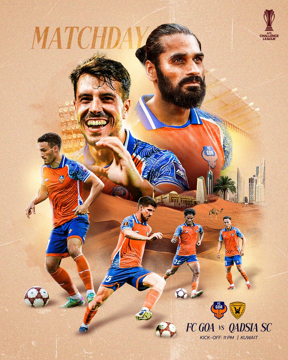 FCGoaOfficial's tweet photo. 𝑴𝑨𝑻𝑪𝑯𝑫𝑨𝒀 🔥
One last battle in the group stage. Time to give it everything, Gaurs! 💪🏽🦬

🆚 Al-Qadsia SC
🏟️ Mohammed Al-Hamad Stadium, Kuwait
🏆 @theafcdotcom Challenge League 2026-27
⏰ 11:00 PM IST

#ForcaGoa #GaursInAsia https://t.co/U1eTzH7jok
