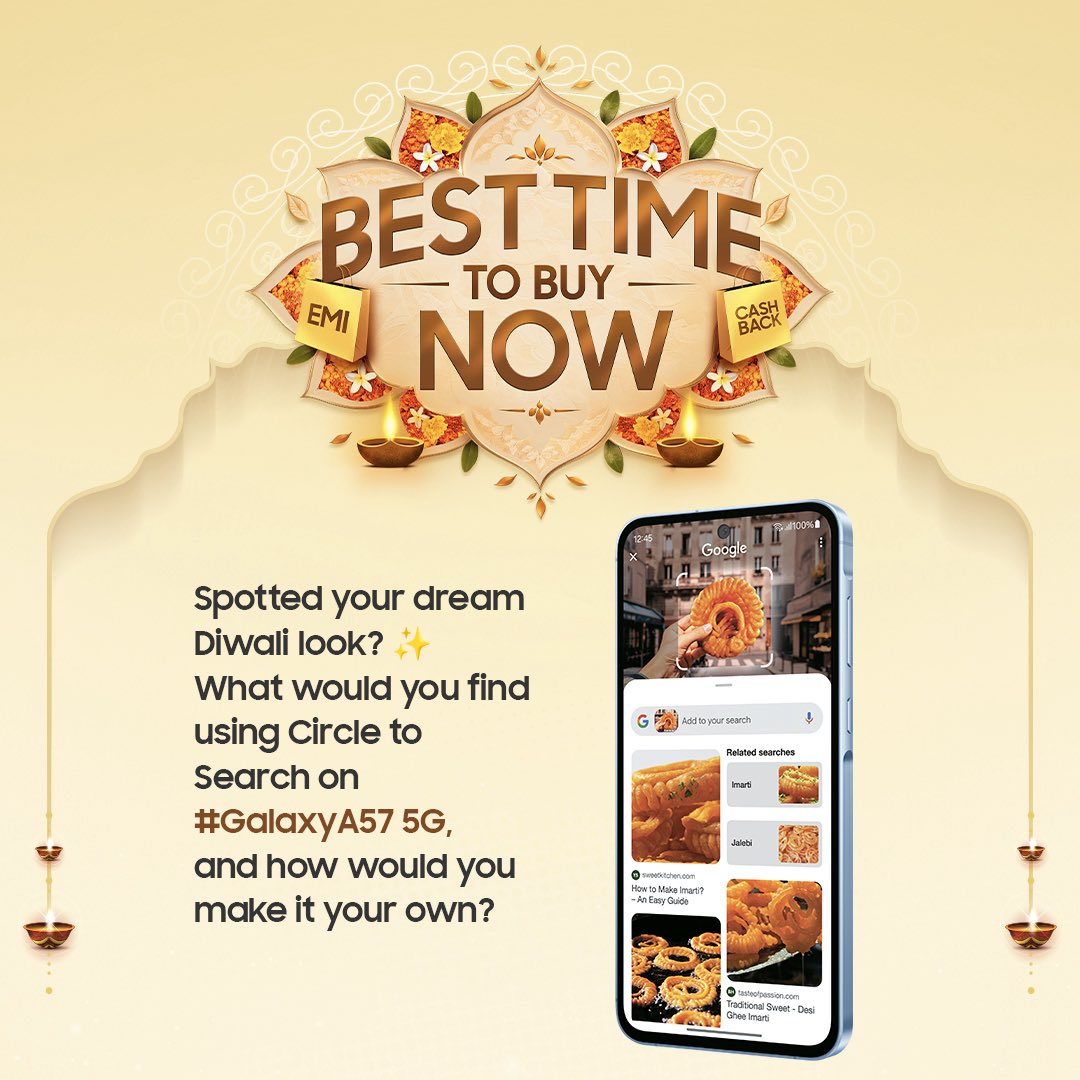mysmartprice's tweet photo. Samsung Galaxy A57 5G Festive Contest Alert! 🎉🪔

Q4️⃣ - Spotted your dream Diwali look? ✨ What would you find using Circle to Search on #GalaxyA57 5G, and how would you make it your own? 👗🛍️

💬 Answer in the comments using #BestTimeToBuyNow #GalaxyA57 and tag @SamsungIndia.

🎁 Best answers win exciting Amazon vouchers!