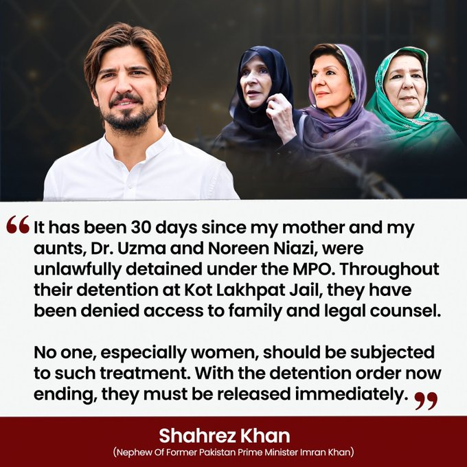Afroz_daud_'s tweet photo. Aleema Khan, Dr. Uzma Khan, and Noreen Niazi have spent 30 days behind bars under MPO, reportedly denied access to family and legal counsel. As their detention order expires, release Imran Khan’s three sisters immediately!
@Shahrez_KhanPK
#خان_اور_فیملی_کو_رہا_کرو https://t.co/8Km8rcQ6Wl