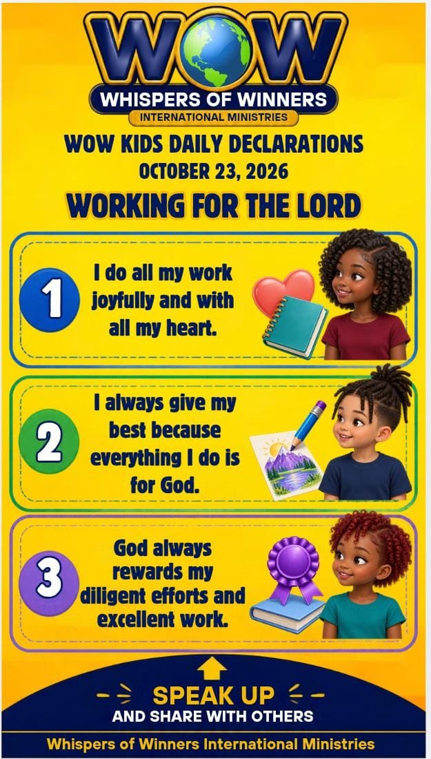 WinnersWhispers's tweet photo. Dear champions, today is a beautiful day to speak God’s Word. 🗣️ Declare this:

1. I do all my work joyfully and with all my heart.
2. I always give my best because everything I do is for God.
3. God always rewards my diligent efforts and excellent work.

#WOWKids #WhispersOfWinners #DailyDeclarations #WorkingForTheLord