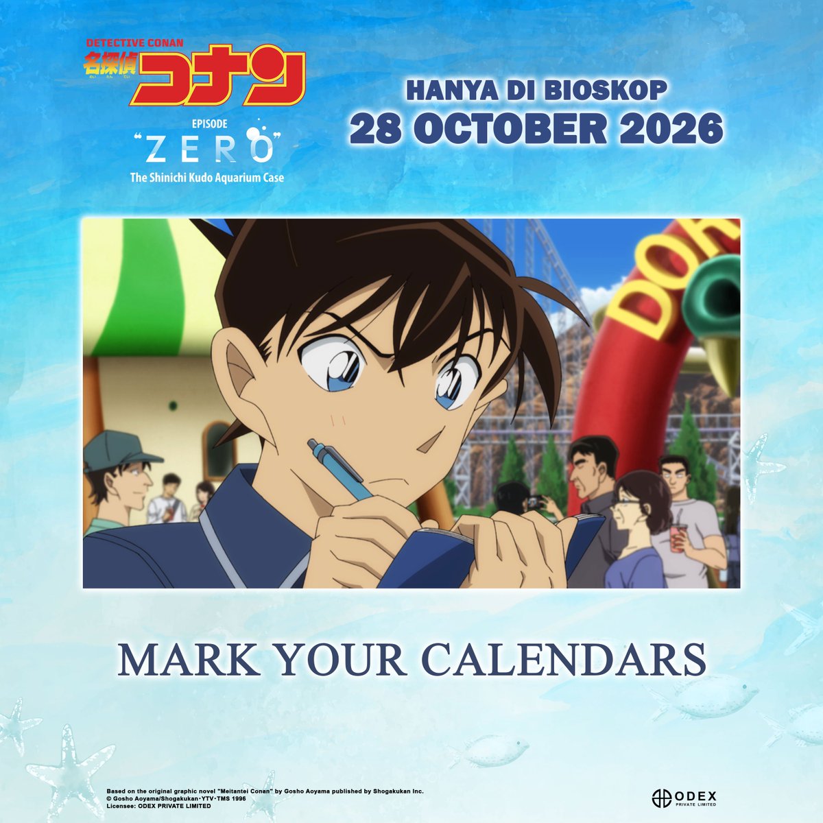 CBIpictures's tweet photo. 🔍 Kasus baru akan segera dimulai.
Bersiaplah untuk memasuki dunia Shinichi Kudo dan mengungkap misteri sebelum ia menjadi Conan!

Detective Conan: Episode "ZERO": The Shinichi Kudo Aquarium Case

🎬 Segera hadir di bioskop
📅 28 Oktober 2026

Catat tanggalnya, detektif! 🕵️‍♂️ https://t.co/7MycmYtONv