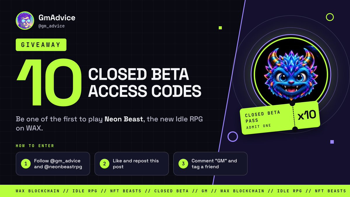 gm_advice's tweet photo. GIVEAWAY: 10 CLOSED BETA ACCESS CODES for Neon Beast, the new Idle RPG on WAX! 🐉

Not public yet. Closed beta 

Steps👇

✅ Follow @gm_advice + @neonbeastrpg 
✅Join Discord https://t.co/BtVyO1tpQM
✅ Like + Repost 
✅Comment your Wax Address

❤️🔄 https://t.co/RLH20da4A0