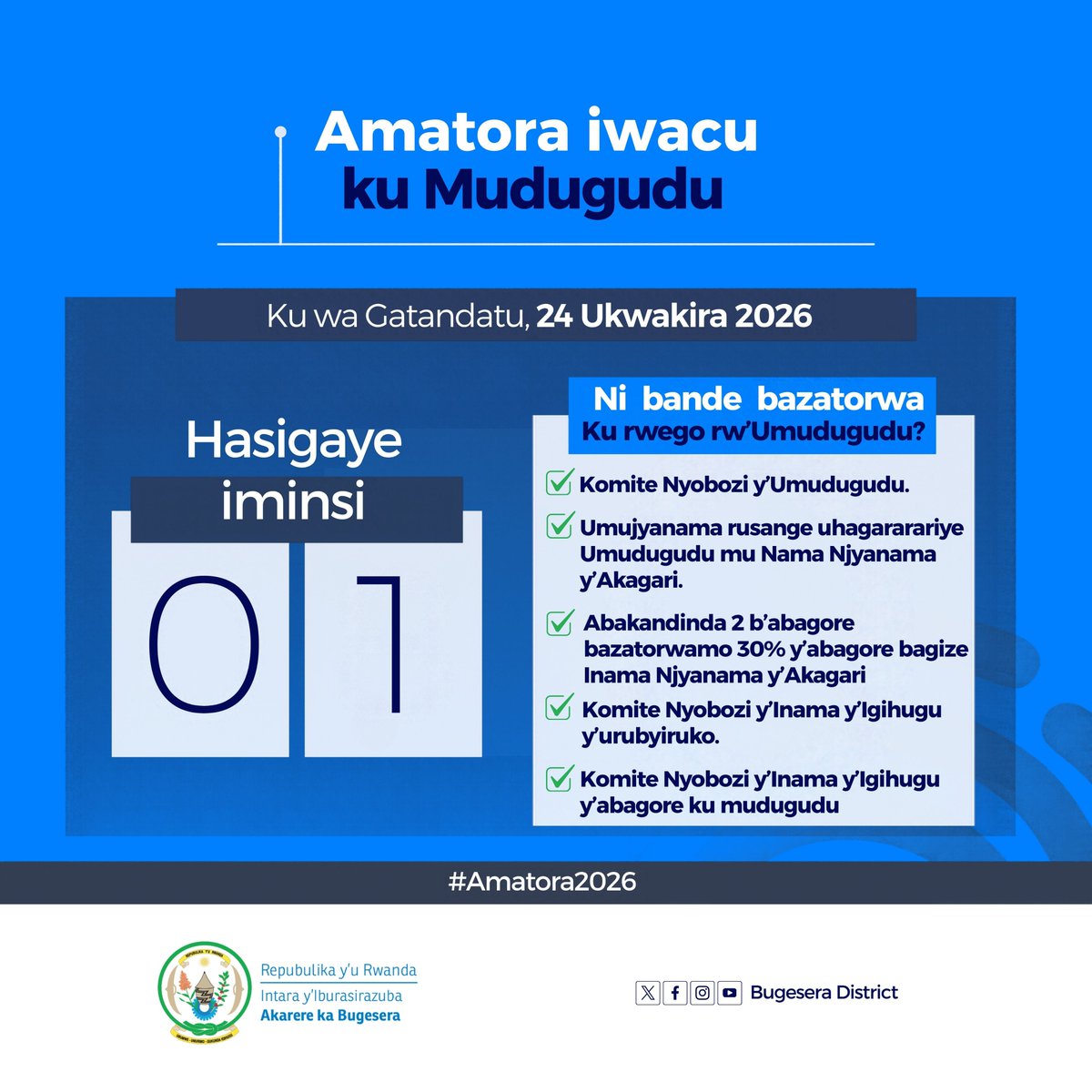 BugeseraDistr's tweet photo. Ese wari uziko amatora iwacu ku Mudugudu asigaje umunsi umwe (1) gusa tukitorera abayobozi ku rwego rw'Umudugudu?

Menya abazatorwa tariki 24/10/2026. 

Tuzitabire amatora twese kandi ku gihe twitorere abazadufasha kugera ku iterambere rirambye no kubaka igihugu.  
#Amatora2026 https://t.co/AHYxJUxNSV
