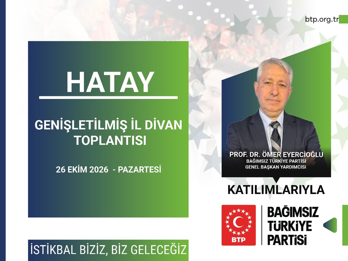 BTP_Parti's tweet photo. Genel Başkan Yardımcımız Sn. Ömer Eyercioğlu, bu hafta gerçekleştireceğimiz program kapsamında; 26 Ekim Pazartesi günü Hatay Genişletilmiş İl Divan Toplantısına katılacaklardır.

Endişe yok, BTP var! https://t.co/RtLxU8PnEN