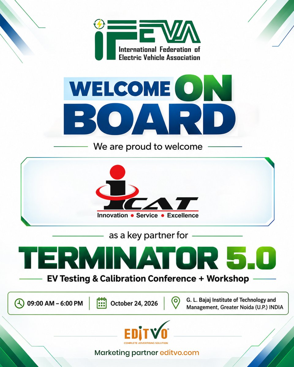 ifevaofficial's tweet photo. Welcome on board, ICAT, key partner for TERMINATOR 5.0!
📅 24 Oct 2026
📍 GL Bajaj, Greater Noida
👉https://t.co/jB6NxjSyen
📞 +91 99100 48126
EV testing, EV conference, calibration
#Terminator50 #IFEVA #ICAT #EVTesting #EVCertification https://t.co/IFGWdPEPZ8