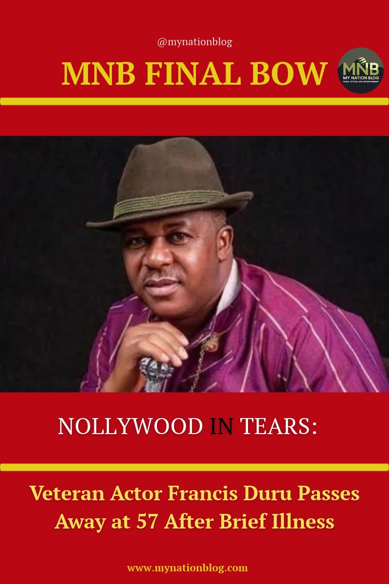 mnb_tech_ent's tweet photo. Nollywood in Tears: Veteran Actor Francis Duru Passes Away at 57 After Brief Illness πππ https://t.co/t9iaKYLycF
#mynationblog #mnbfinalbow https://t.co/wyExV4eHqr