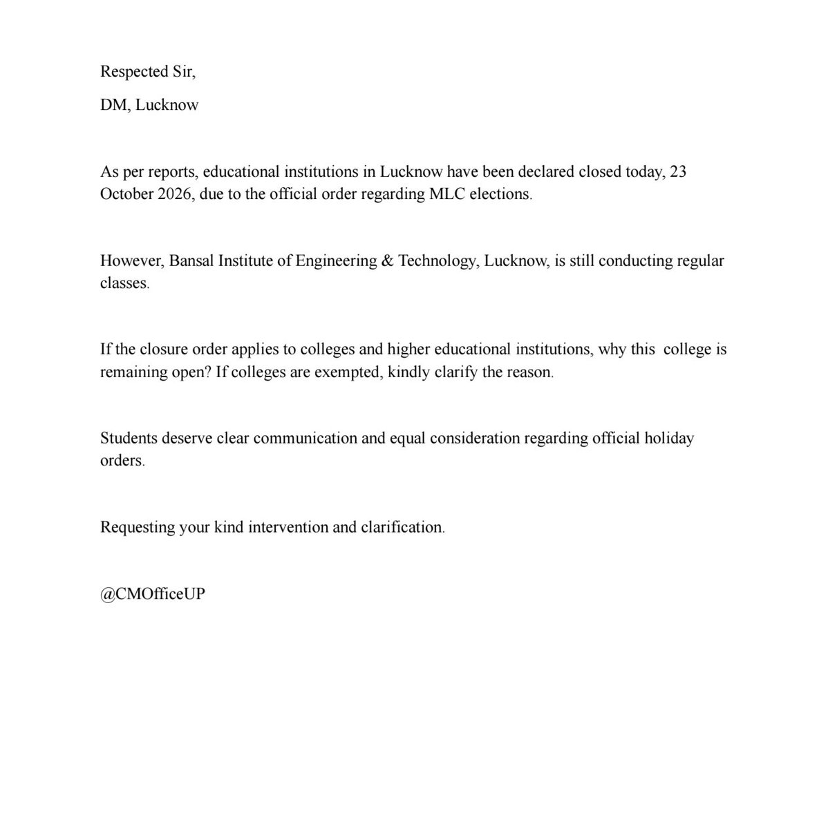 Ankitkumar19a's tweet photo. Respected Sir @AdminLKO @CMOfficeUP 

The @bansalspassion  Bansal Institute of Engineering and Technology, Lucknow still conducting regular classes.

#LucknowNews #LucknowPolice #MLCElection #MLCElection2026 #MLCForViksitUP  

Kindly see the order of DM and Education Department. https://t.co/WLxnwskvBD