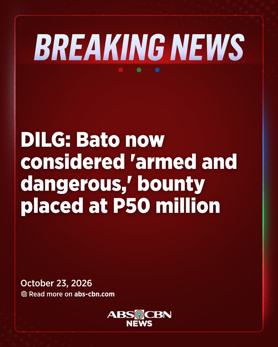 ABSCBNNews's tweet photo. BATO CONSIDERED "ARMED AND DANGEROUS"

BREAKING: Nag-alok ng P50 milyon pabuya ang DILG para sa sinumang makapagbibigay ng impormasyon kay Sen. Bato Dela Rosa na wanted ng ICC.

Ayon kay DILG Sec. Jonvic Remulla, itinuturing na si Dela Rosa na “armed and dangerous.” 

Nagbigay naman ng isang linggong ultimatum ang PNP para sumuko na ang senador. | via @_KarenDeGuzman