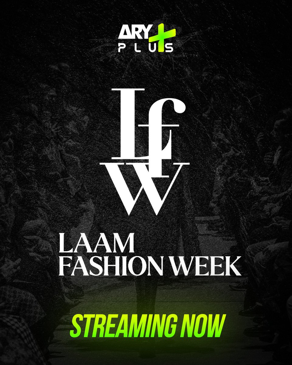 aryplusott's tweet photo. The runway is calling! ✨👠 LAAM Fashion Week Season 2 is LIVE NOW! Don’t miss the latest collections, stunning looks, and all the fashion moments, streaming LIVE on the ARY Plus app. 💚📲

#laamfashionweek #aryplus #lfw #lfwseason2 https://t.co/iwns2ZgmTr