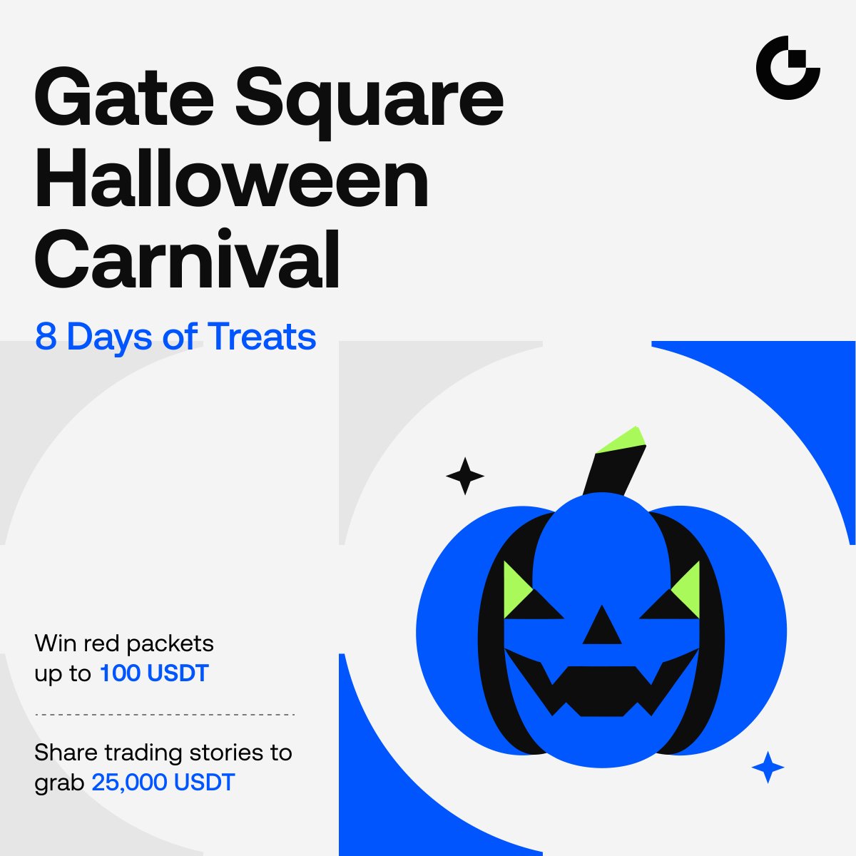 GateSquare_EN's tweet photo. 🎃 Gate Square Halloween Carnival Is Live! Win a Share of 25,000 USDT!
Post for red packets, show off your creativity, and win big!

🎁 4 Ways to Win
1️⃣ New users: 100% win on first post, up to 100 USDT!
2️⃣ Share spooky trading stories to win up to 500 USDT!
3️⃣ Showcase your festival imagine and win up to 500 USDT!
4️⃣ Earn points through posts to win up to 80 USDT!

📌 How to Join
1️⃣ Sign up 👉 https://t.co/kaiOVQzYxk
2️⃣ Post original trading content with #GateSquareHalloween

🎃 Join the Halloween fun and turn every post into a chance to win!
👉 https://t.co/m4wPSEO9hC
#GateSquareHalloween