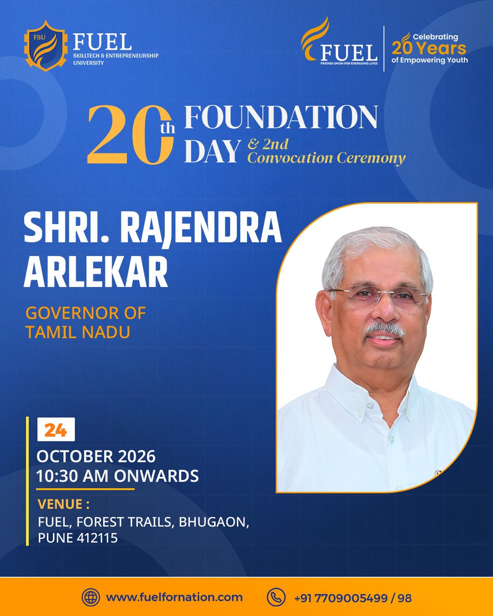 fuelskilltech's tweet photo. Shri Rajendra Arlekar, Governor of Tamil Nadu, is joining FUEL’s 20th Foundation Day & 2nd Convocation Ceremony. Saturday, 24 October 2026, 10:30 AM onwards, FUEL Bhugaon, Pune.
https://t.co/Ne8EdGQYNS
#FUELSkillTech #FoundationDay #ConvocationCeremony #FUELUniversity #PuneEvents https://t.co/ElAMGm0fNT