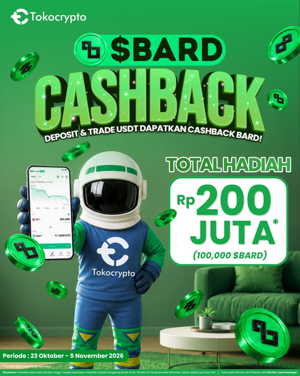 Tokocrypto's tweet photo. 💰 Deposit & Trade, Raih Cashback $BARD!

Deposit dan trading USDT di Tokocrypto, lalu raih cashback $BARD dengan total hadiah 100.000 $BARD* atau setara Rp200 juta*! 🚀

📅 Periode: 23 Oktober – 5 November 2026
👉 Info lengkap cek link di bio atau langsung klik di sini https://t.co/xUtKLnwtYu 

#Tokocrypto #ExchangeIndonesia