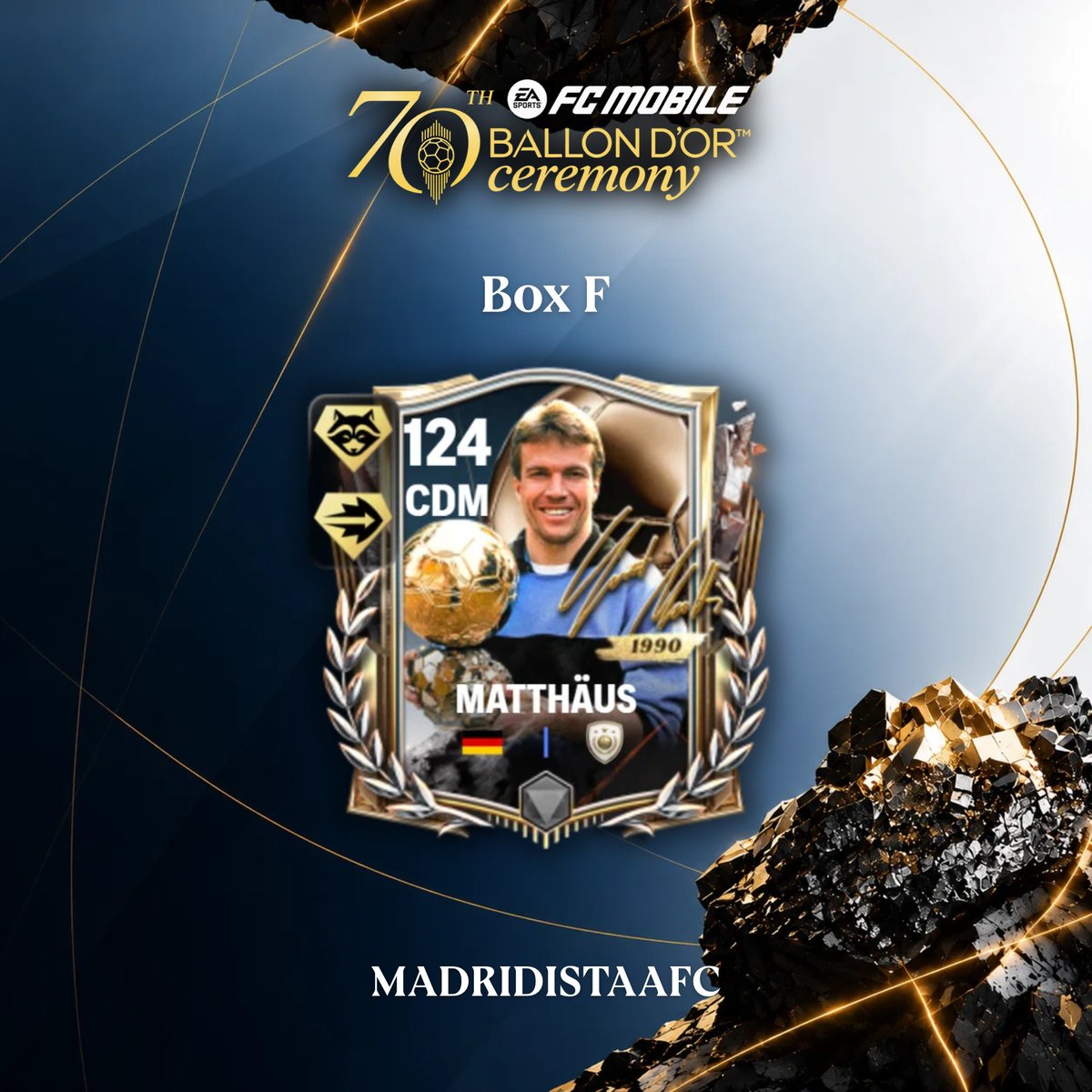 MadridistaaFC's tweet photo. FC Mobile - Ballon d'Or 2026

Box F - 124 Matthäus + Signature Token