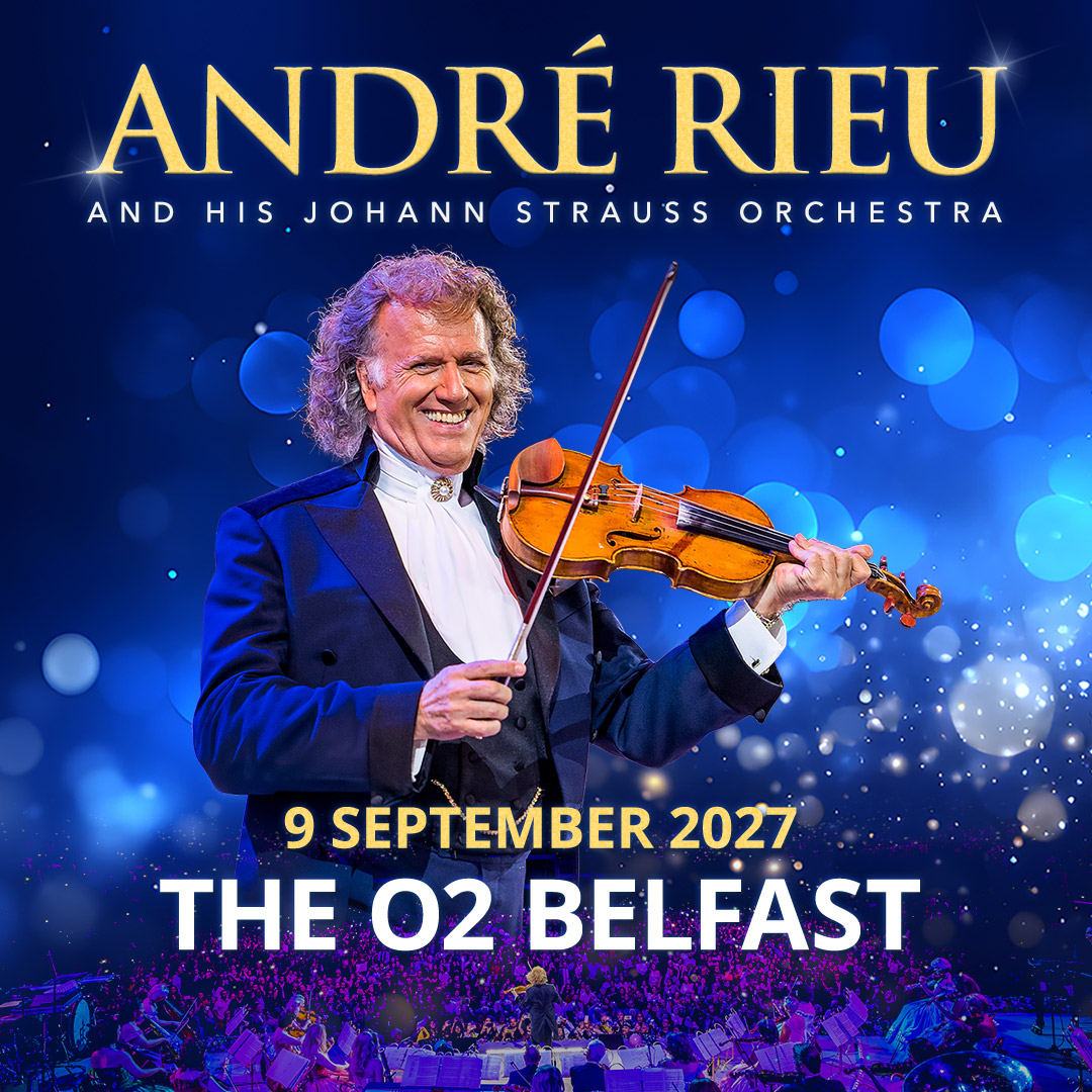 TheO2Belfast's tweet photo. TICKETS ON SALE NOW 🎟️

The Waltz King @andrerieu is coming back to The O2 Belfast on Thursday 9 September 2027!

👉 Don't miss your chance to be there - secure your seats now: https://t.co/bS8sCthsSj https://t.co/SITL6LJs0o