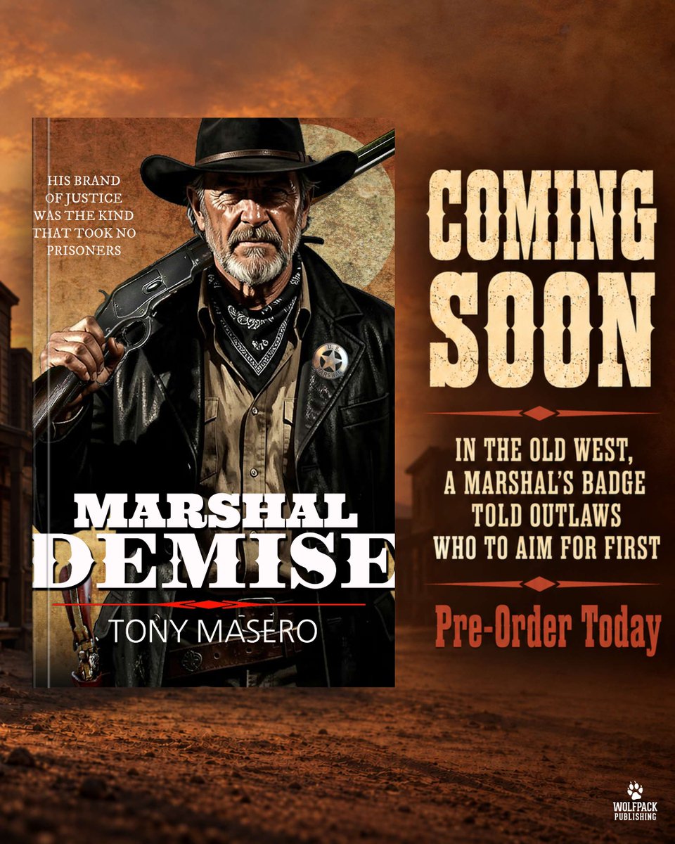 wolfpackpub's tweet photo. PRE-ORDER TODAY!

Marshal Carl Demise has faced killers, thieves, and gunmen for most of his life. His most dangerous job is still ahead of him.

MARSHAL DEMISE by Tony Masero releases November 17th—pre-order your copy now: https://t.co/fpFcEy5TXz

#tonymasero https://t.co/QNZ63zbMBj