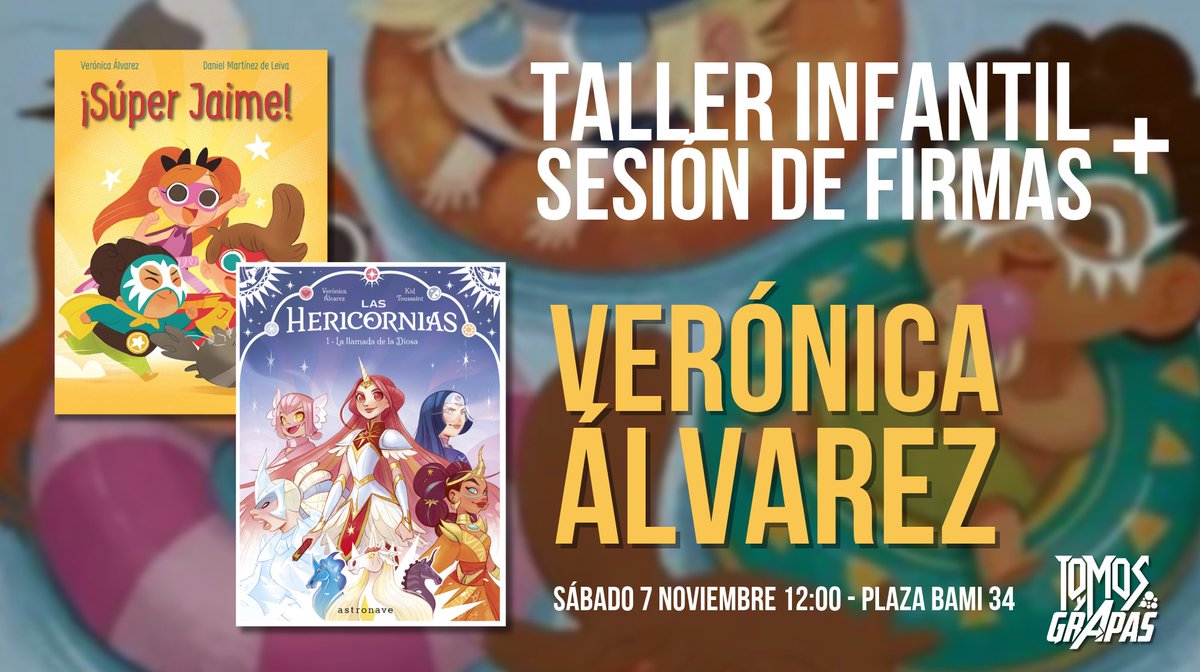 TomosyGrapas's tweet photo. Atención Papis y Mamis que tenemos EVENTAZO para los más Peques 👶

El Sábado 7 de Noviembre a las 12:00 📆 nos visitará VERÓNICA ÁLVAREZ para tener un TALLER INFANTIL y además firmar ejemplares de Super Jaime y las Hericornias ✍️

Id reservando vuestros tomitos! 👇
https://t.co/9WaZ1gDzZ1