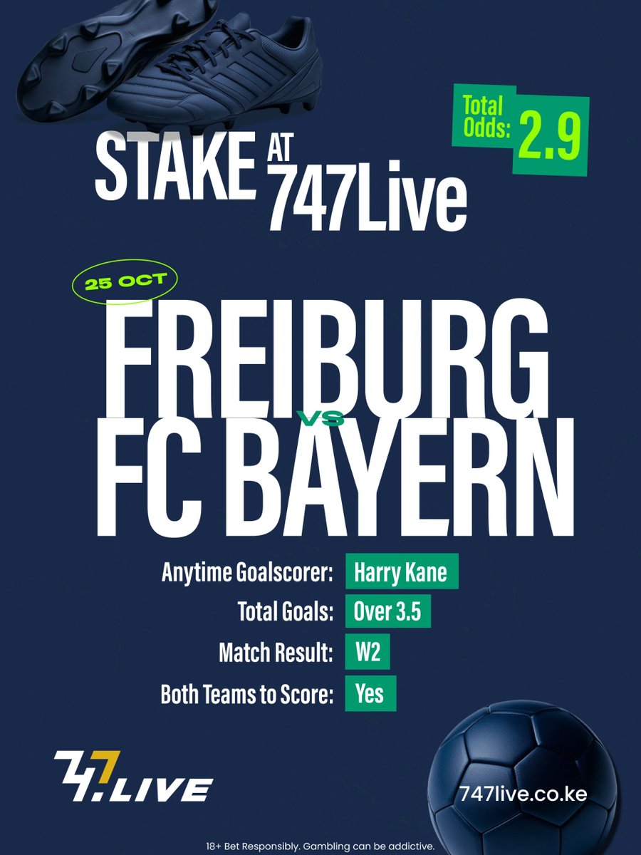747liveKenya's tweet photo. STAKE at 747Live! 🔥
Freiburg vs Bayern
▶️Anytime Goal Scorer : Harry Kane 
▶️Total Goals - OVER 3.5
▶️Match Results - Bayern 
▶️Both Teams To Score - YES
Total Odds : 2.9
👉HERE : https://t.co/XQ1EF5huGi 

#747liveKenya #TakeYourGameHigher🚀 https://t.co/jlGIPYaV1d