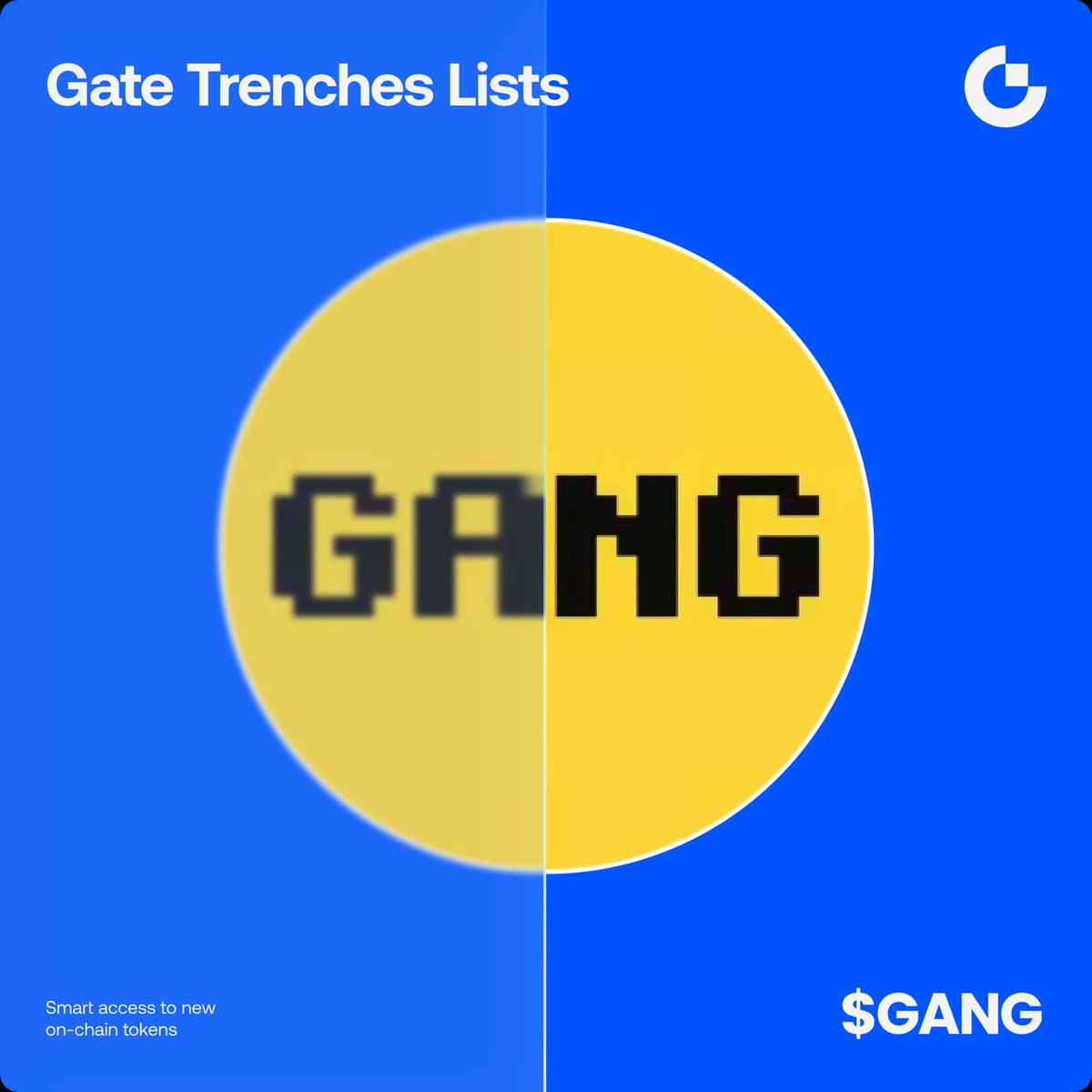 GateTrenches's tweet photo. 🔥 Fresh listings on Gate Trenches: $GANG
👀 Explore emerging trending tokens on Gate Trenches — Gate’s professional on-chain trading aggregation platform.

👇 Trade Now
GANG: https://t.co/FXQp4dZp8j

Gate Trenches Hot Tokens Competition Phase 68: Trade RAETO, DARK, CRCL and Other Hot Tokens to Win Mystery Boxes and Share a 30,000 USDT Airdrop
https://t.co/rQXbaA2E9r