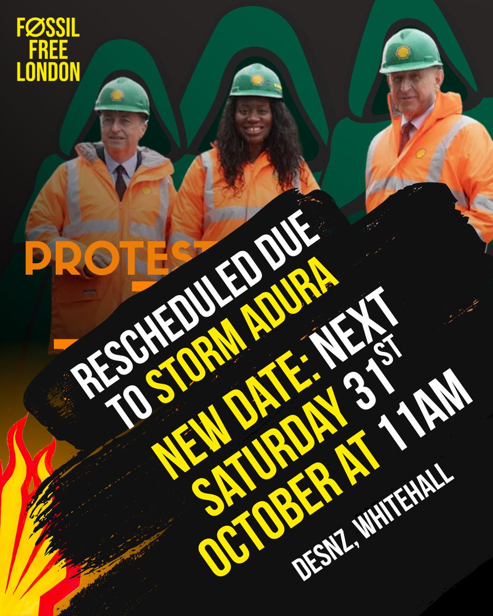 fossilfreeLDN's tweet photo. ATTENTION: due to Storm ADURA we're moving the Jackdaw Approval rally to the following Saturday.

New details are:
📆31st October
🕘11AM
📍The Department of Energy Security and Net Zero, Whitehall 

PLEASE share these details widely. https://t.co/X9iAMowbjn