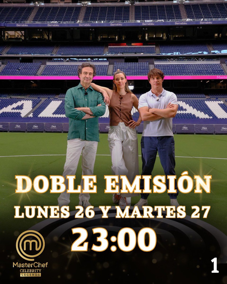 MasterChef_es's tweet photo. ¡DOBLE EMISIÓN! ✨

La semana que viene tenemos doble ración de #MasterChef Celebrity Legends

LUNES 26 - Programa 8

MARTES 27 - Programa 9

¡Nos vemos a partir de las 23.00H en @la1_tve! #MCCLegends https://t.co/5qO5Z8j6De