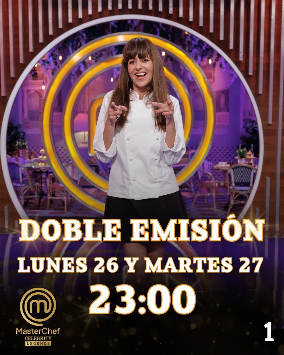 MasterChef_es's tweet photo. ¡DOBLE EMISIÓN! ✨

La semana que viene tenemos doble ración de #MasterChef Celebrity Legends

LUNES 26 - Programa 8

MARTES 27 - Programa 9

¡Nos vemos a partir de las 23.00H en @la1_tve! #MCCLegends https://t.co/5qO5Z8j6De