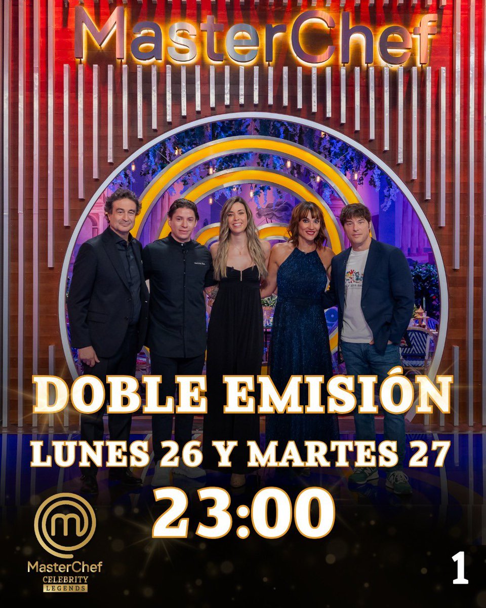MasterChef_es's tweet photo. ¡DOBLE EMISIÓN! ✨

La semana que viene tenemos doble ración de #MasterChef Celebrity Legends

LUNES 26 - Programa 8

MARTES 27 - Programa 9

¡Nos vemos a partir de las 23.00H en @la1_tve! #MCCLegends https://t.co/5qO5Z8j6De
