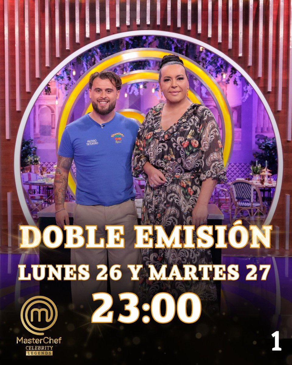 MasterChef_es's tweet photo. ¡DOBLE EMISIÓN! ✨

La semana que viene tenemos doble ración de #MasterChef Celebrity Legends

LUNES 26 - Programa 8

MARTES 27 - Programa 9

¡Nos vemos a partir de las 23.00H en @la1_tve! #MCCLegends https://t.co/5qO5Z8j6De