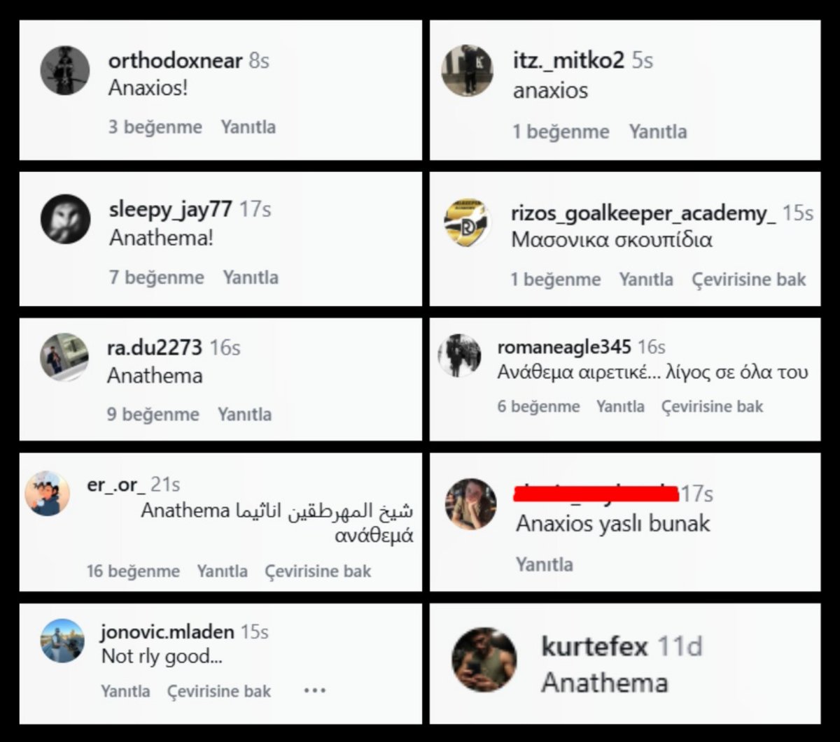 TurkOrthodox's tweet photo. Fener Rum Patriği Bartholomeos'a Ortodoks dünyasından tepkiler gelmeye devam ediyor.

"Sapkın", "Mason", "Anathema", "Anaxios"

Ortodoks dünyasının kuşkusuz en tartışmalı ismi olan Patrik Bartholomeos'un göreve gelişinin 35. yılı nedeniyle Fener Rum Patrikhanesi'nde ayin düzenlendi.

Sosyal medyada paylaşılan videodaki pek çok yorum kaldırılırken "Sapkın, "Mason", "Anathema", "Anaxios" gibi yorumlar gelmeye devam ediyor.