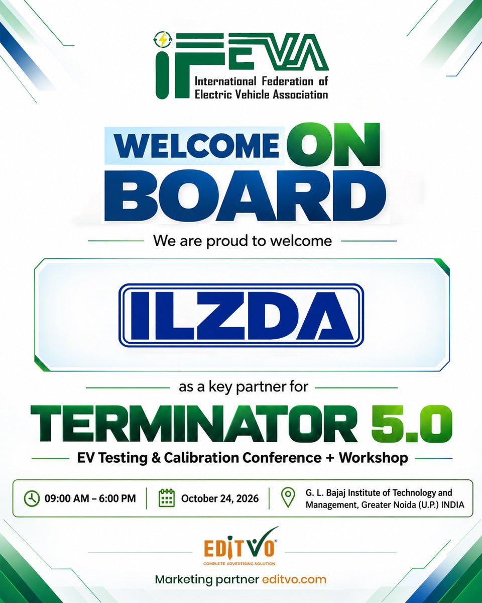 ifevaofficial's tweet photo. Welcome on board, ILZDA, key partner for TERMINATOR 5.0! Tomorrow!

📅 24 Oct 2026
📍 GL Bajaj, Greater Noida
👉 https://t.co/jB6NxjSyen

📞 +91 99100 48126

EV testing, EV conference, calibration

#Terminator50 #IFEVA #ILZDA #EVTesting #BatteryTechnology https://t.co/gI6hMujXgR