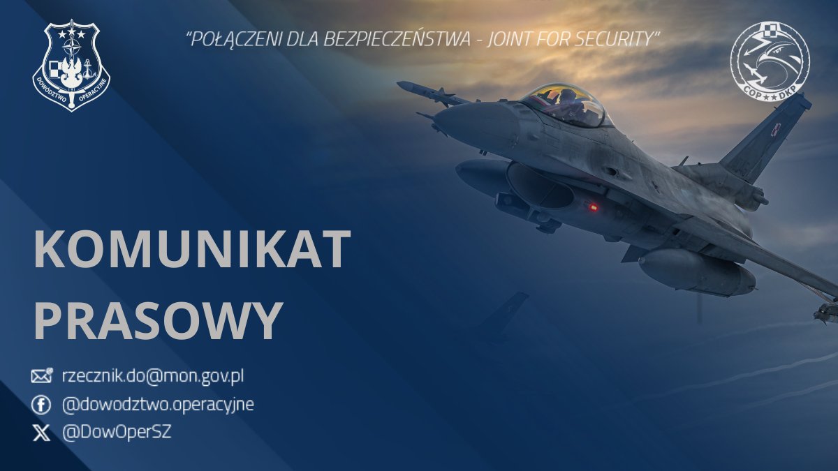 DowOperSZ's tweet photo. Zakończyły się działania Sił Zbrojnych RP związane z zapewnieniem bezpieczeństwa polskiej przestrzeni powietrznej w trakcie uderzeń Federacji Rosyjskiej z wykorzystaniem środków napadu powietrznego na cele w Ukrainie.

Systemy obrony powietrznej powróciły do standardowej działalności operacyjnej.

Informujemy, że nie zaobserwowano naruszenia przestrzeni powietrznej Rzeczypospolitej Polskiej.

#WojskoPolskie na bieżąco monitoruje sytuację na terytorium Ukrainy i pozostaje w stałej gotowości do zapewnienia bezpieczeństwa polskiej przestrzeni powietrznej.

#PołączeniDlaBezpieczeństwa 🤝 #JointForSecurity