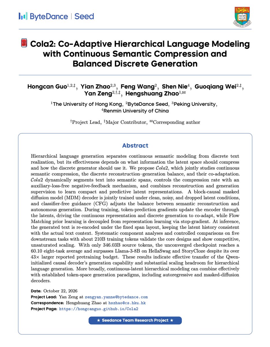 HongcanGuo's tweet photo. 1/5 A little self-promo 🥹 Excited to share Cola2, our follow-up to Cola!

A hierarchical framework bringing continuous semantic modeling and discrete text generation together.

🌍 Project: https://t.co/TNZXTSXAH8 https://t.co/qtGJePtf36