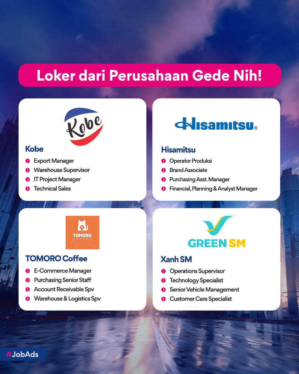 JobStreetcom's tweet photo. Loker loker dari perusahaan besar nih! Kalo ada yang cocok buat kamu, langsung aja klik link di bawah.                                                                                                                                                                                                                                           

Kobe: https://t.co/RTN7yzrrY2

Hisamitsu: https://t.co/k3pPPMPX24

TOMORO Coffee: https://t.co/wMyHF2u9GY

Xanh SM: https://t.co/by106iSZC1

Cari info loker yang update dan terpercaya, ya carinya di Jobstreet!            

#InfoLoker #LowonganKerja #ZonaUang #Hiring #CariKerja #NextMillionJobs #JobstreetIndonesia