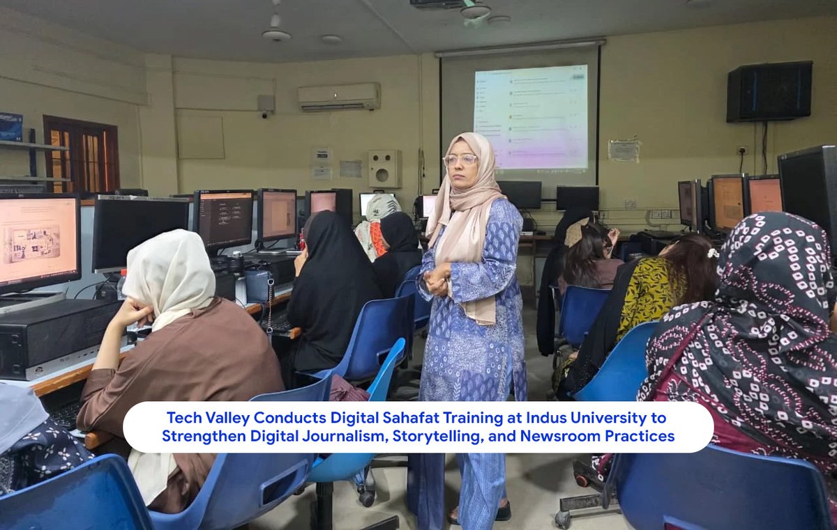 TechValleyPak's tweet photo. Tech Valley, in partnership with Google, trained 40 participants at Indus University in digital journalism, storytelling, and modern media tools through Digital Sahafat.
The session equipped aspiring media professionals with practical skills for today’s evolving media landscape. https://t.co/r7qprHLx7G