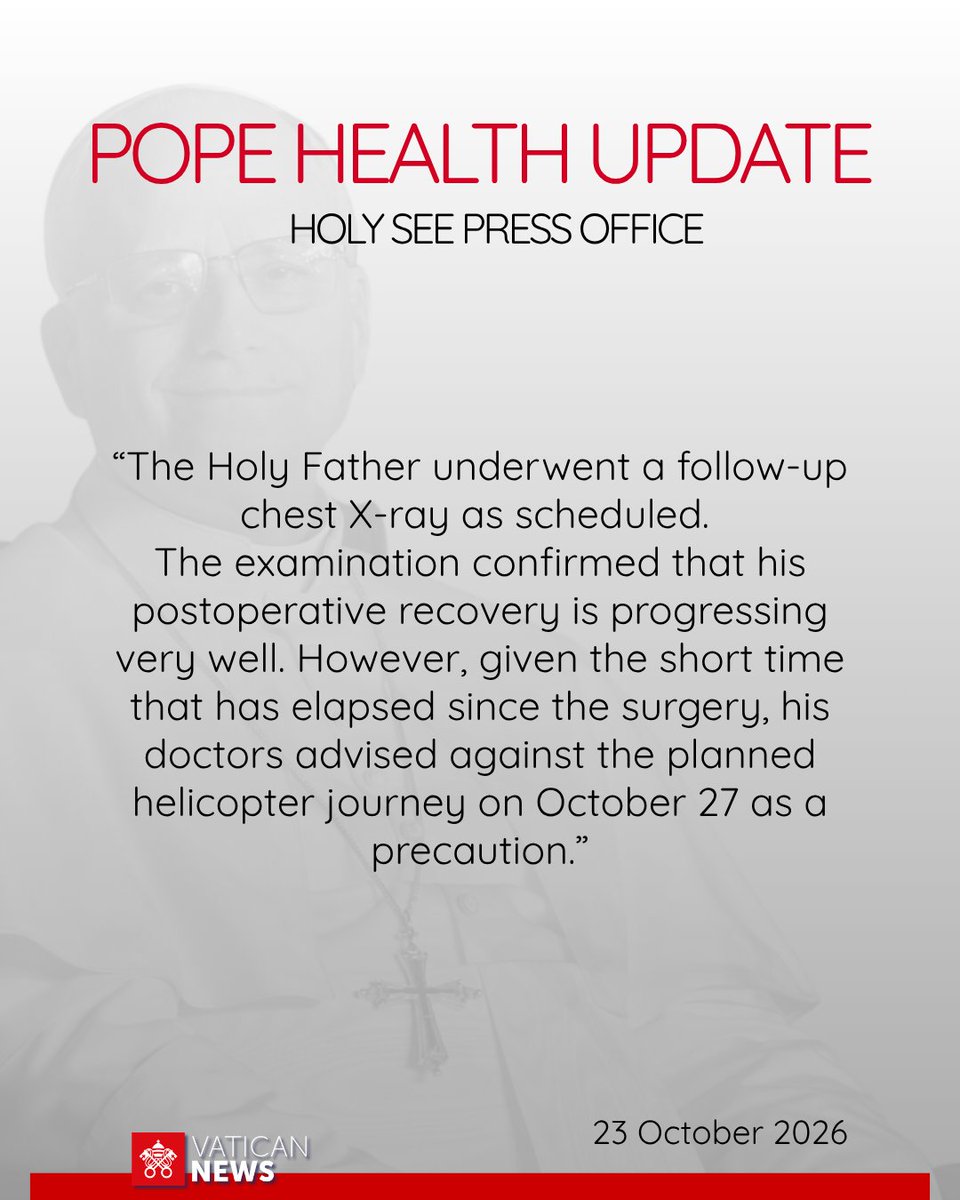 VaticanNews's tweet photo. Pope Leo XIV will not make his scheduled visit to Assisi on October 27 in order to “aid his recovery” following his recent thoracic surgery, according to the Holy See Press Office.

The Pope will instead send a message to express his closeness to the organizers and attendees of the “Unarmed and Disarming Peace” meeting, which marks the 40th anniversary of the World Day of Prayer for Peace convened in the Italian city by Pope St. John Paul II.

“To aid his recovery following the thoracic surgery he underwent on Tuesday of last week, Pope Leo XIV will be unable to attend the ‘Unarmed and Disarming Peace’ meeting in Assisi on October 27, as planned,” read the statement.

The Press Office assured everyone that the Holy Father remains convinced “that the ‘Spirit of Assisi’ dialogue and the search for words and gestures of peace are valuable resources in an age of conflict.”

At the same time, Dr. Luigi Carbone and Professor Stefano Margaritora said the Holy Father underwent a scheduled follow-up chest X-ray, which confirmed that his “postoperative recovery is progressing very well.”

“However, given the short time that has elapsed since the surgery, his doctors advised against the planned helicopter journey on October 27 as a precaution,” they noted in the statement released on Friday by the Holy See Press Office.