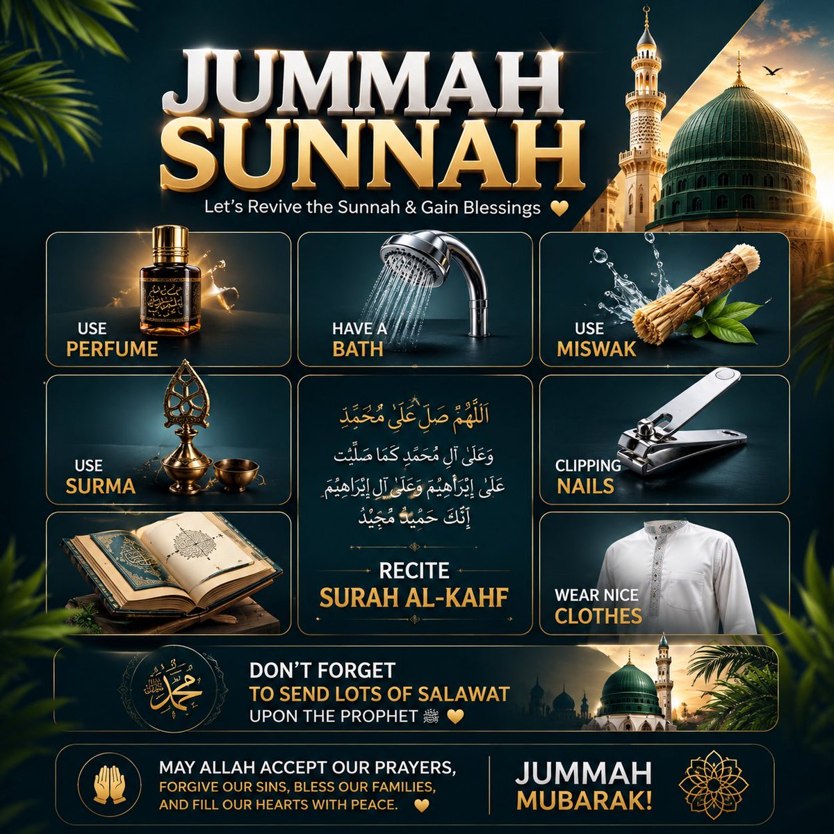 OXDesigner22's tweet photo. **Jummah Mubarak, my brothers and sisters. 🕌🤍**

Friday is a beautiful reminder to pause, renew our intentions, and draw closer to Allah.

✨ Use perfume.
🛁 Take a bath.
🧼 Use miswak
✂️ Trim your nails.
📖 Recite Surah Al-Kahf.
🤍 Send lots of Salawat upon the Prophet ﷺ.
👕 Wear your best clean clothes.

May Allah accept our prayers, forgive our sins, bless our families, and fill our hearts with peace. 🤲

♥️🕌 Jummah Mubarak 🕌 ♥️