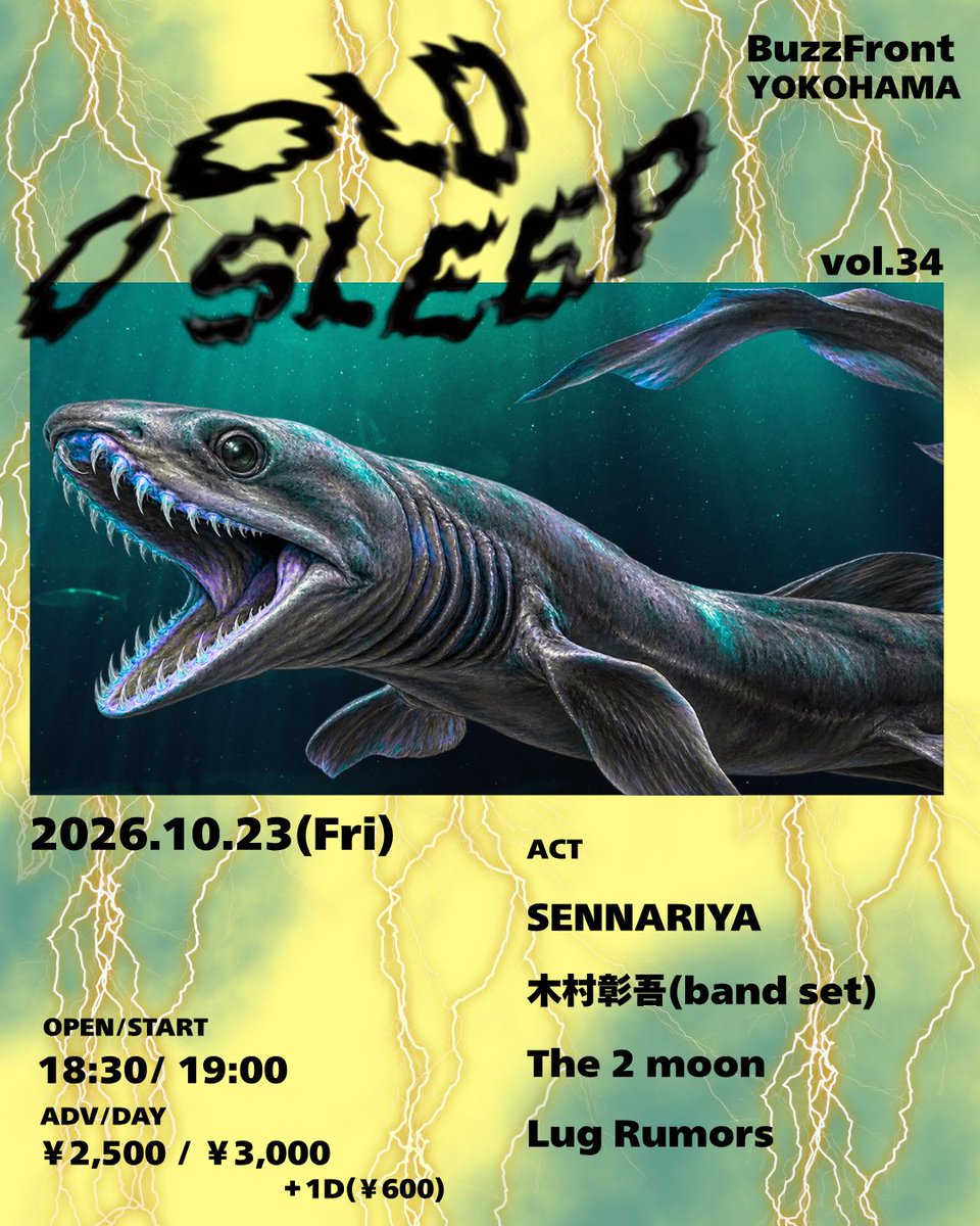 BuzzFront's tweet photo. 【本日のBuzzFront】   

"COLD SLEEP vol.34"

OPEN/START　18:30/19:00  
ADV/DAY　¥2,500＋1D(¥600)/¥3,000＋1D(¥600)  

-ACT-  
SENNARIYA  
木村彰吾(band set)  
The 2 moon  
Lug Rumors https://t.co/qwfuvdzmgK